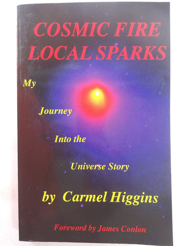 Cosmic Fire, Local Sparks My Journey Into the Universe Story