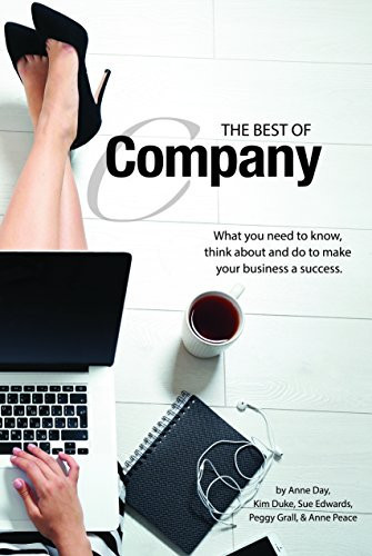 The Best of Company What You Need to Know, Think about and Do to Make Your Business a Success