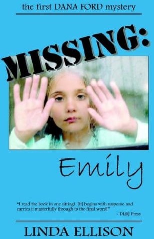 Missing Emily the First Dana Ford Mystery