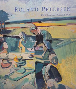 Roland Petersen -Works from the 1950s and 1960s