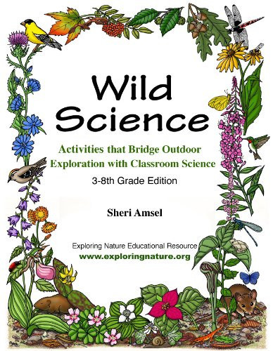 Wild Science Bridging Outdoor Exploration with Classroom Science