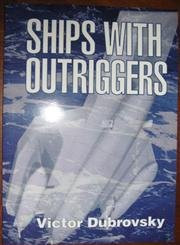 Ships with Outriggers