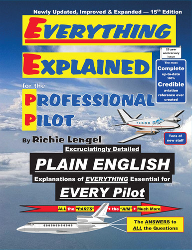 Everything Explained For The Professional Pilot 15th Edition