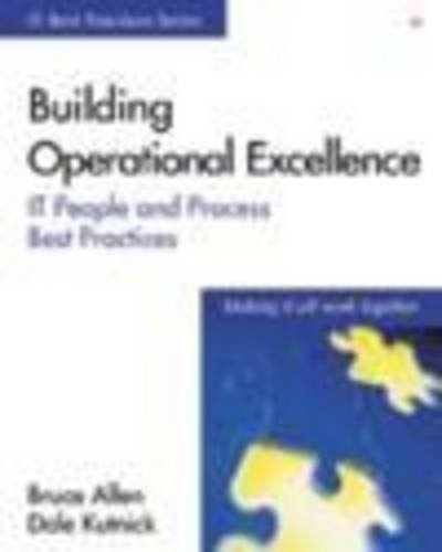 Building Operational Excellence IT People and Process Best Practices