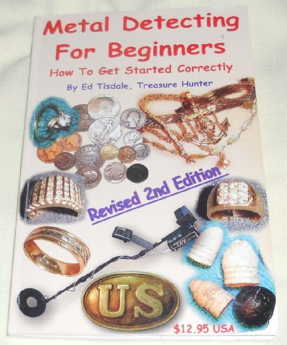 Metal Detecting for Beginners How to Get Started Correctly