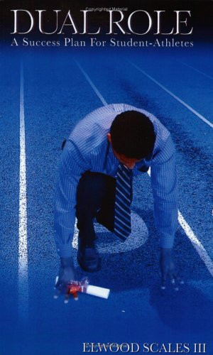 Dual Role A Success Plan for Student Athletes