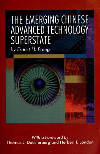 The Emerging Chinese Advanced Technology Superstate