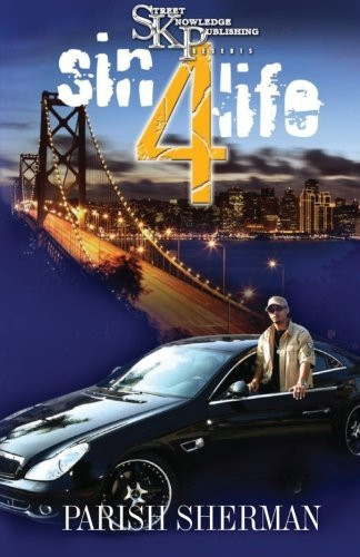 Sin 4 Life A Novel