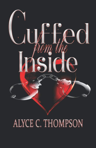 Cuffed from the Inside