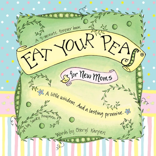 Eat Your Peas for New Moms
