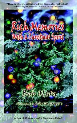 Rich Memories with a Christmas Spirit