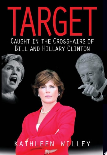 Target Caught in the Crosshairs of Bill and Hillary Clinton