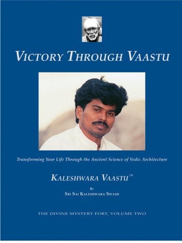 The Divine Mystery Fort Victory through vaastu : transforming your life through the ancient science of vedic architecture
