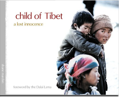 Child of Tibet A Lost Innocence