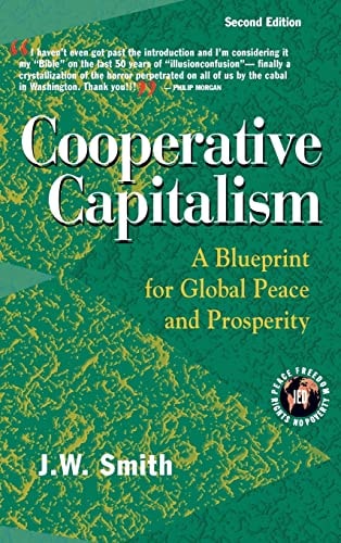 Cooperative Capitalism A Blueprint for Global Peace and Prosperity