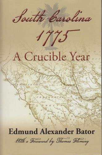 South Carolina 1775 A Crucible Year
