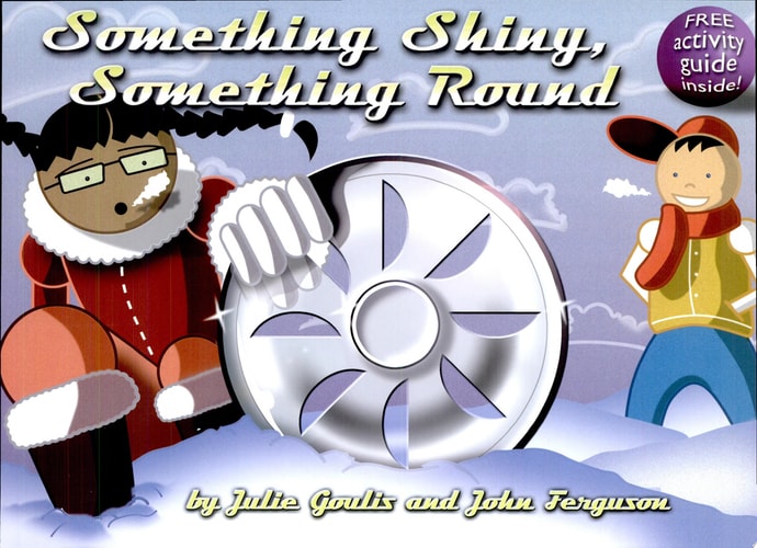 Something Shiny, Something Round