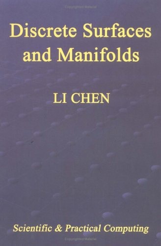 Discrete Surfaces and Manifolds A Theory of Digital-discrete Geometry and Topology