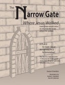 The Narrow Gate Where Jesus Walked