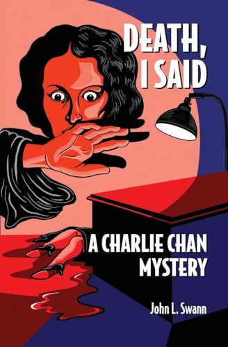 Death, I Said A Charlie Chan Mystery