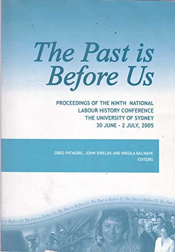 The Past is Before Us