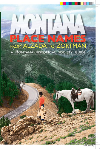 Montana Place Names from Alzada to Zortman