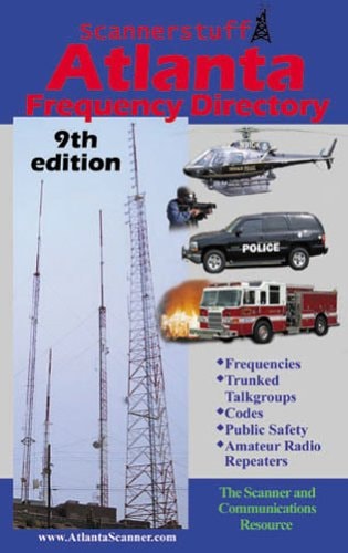 Atlanta Frequency Directory The Scanner and Communications Resource for All of North Georgia