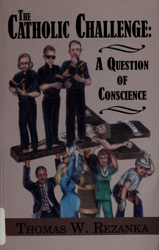 The Catholic Challenge A Question of Conscience