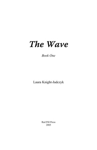 The Wave