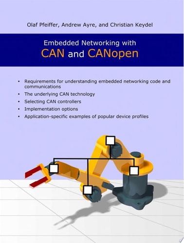 Embedded Networking with CAN and CANopen