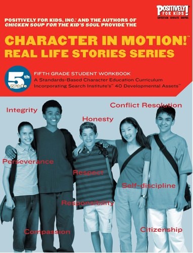 Character in Motion! Real Life Stories Series 5th Grade Student Workbook