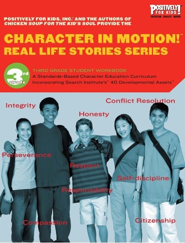 Character in Motion! Real Life Stories Series Third Grade Student Workbook