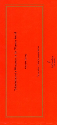 Tribulations of a Westerner in the Western World (Trenchart: The Casements)