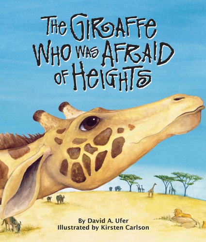 The Giraffe who was Afraid of Heights