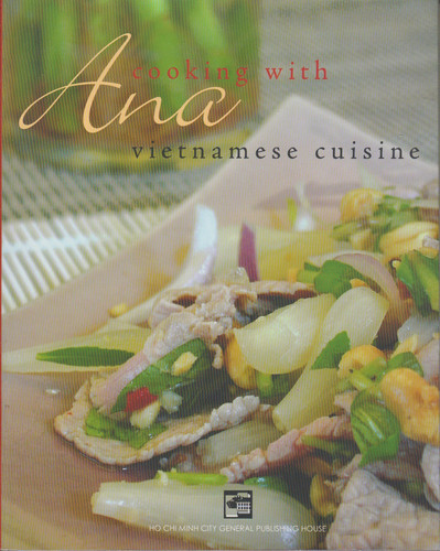 Cooking with Ana - Vietnamese Cuisine