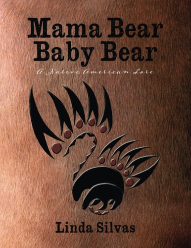 Mama Bear Baby Bear A Native American Lore