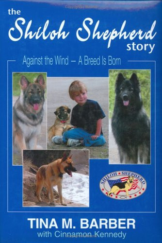 The Shiloh Shepherd Story Ltd. Edt.