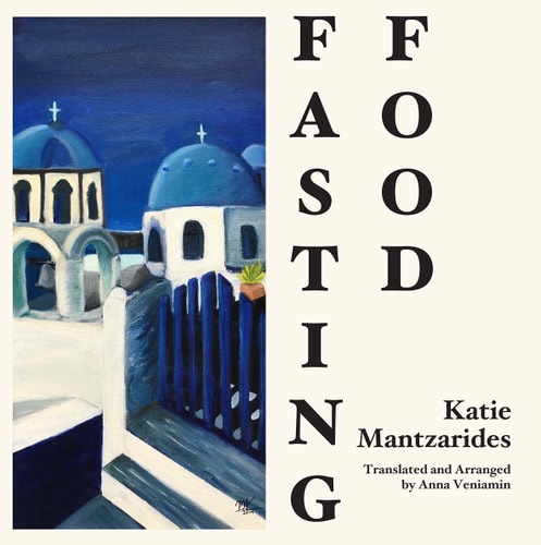 Fasting Food Lenten Recipes from a Greek Kitchen