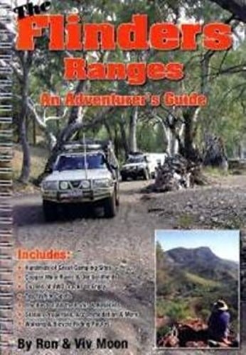 Flinders Ranges An Adventurers Guide O/P