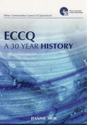 Ethnic Communities Council of Queensland A 30 Year History