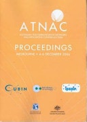 ATNAC, Australian Telecommuncation Networks and Applications Conference, 2006 Proceedings, Melbourne 4-6 December 2006