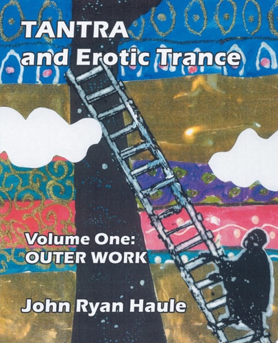 Tantra & Erotic Trance Volume One - Outer Work