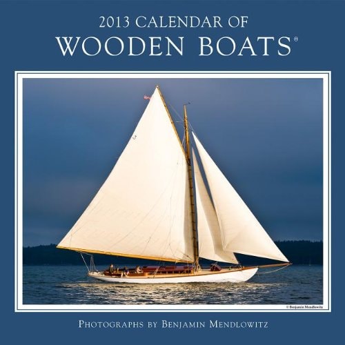 Wooden Boats 2013 Calendar