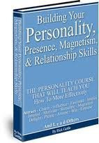 Building Your Personality, Presence, Magnetism, and Relationship Skills (Successercising - Successful Living" Course Series)