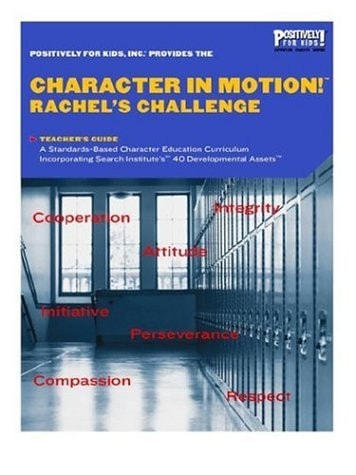 Character in Motion Rachel's Challenge Teacher's Guide