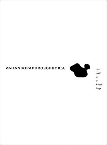 Vacansopapurosophobia The Fear of a Blank Page