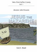 Jesus the Nazarene Tales from Gal'lee County Volume 1