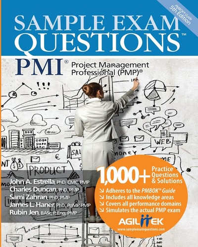 Sample Exam Questions PMI Project Management Professional (Pmp)
