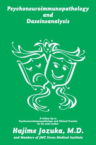 Psychoneuroimmunopathology & Daseinsanalysis