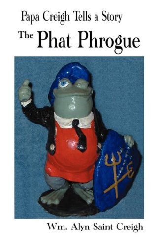 Papa Creigh Tells a Story The Phat Phrogue